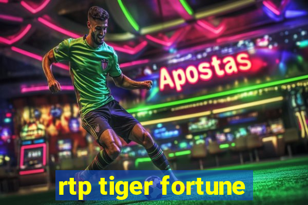 rtp tiger fortune